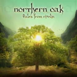 Northern Oak : Tales from Rivelin